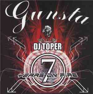 DJ Toper - Gunsta 7 Years On Fire