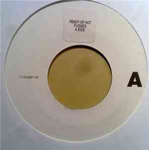 Fugees (Refugee Camp) - Ready Or Not