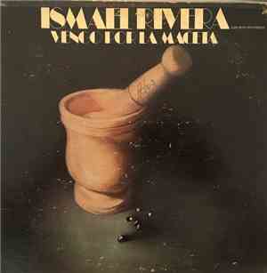 Ismael Rivera Y Sus Cachimbos - Vengo Por La Maceta