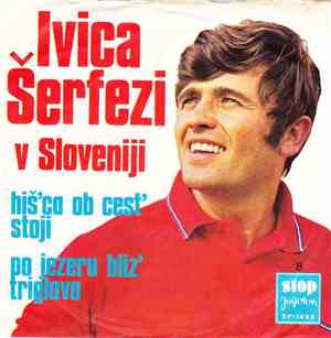 Ivica Šerfezi - V Sloveniji
