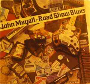 John Mayall - Road Show Blues