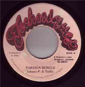 Johnny-P. & Tuffis - Foreign Bungle