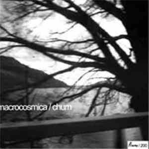 Macrocosmica, Churn  - Torch Number One / Done Nothin' 7