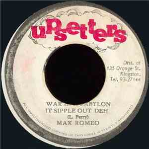 Max Romeo / The Upsetter - War In A Babylon (It Sipple Out Deh) / Revelation Dub