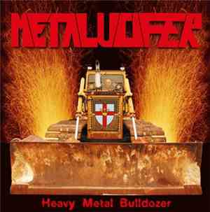 Metalucifer - Heavy Metal Bulldozer (Teutonic Attack)
