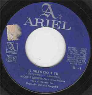 Michele Lacerenza E La Sua Tromba - Il Silenzio E Tu / La Tromba Bianca