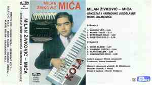 Milan Zivkovic Mica - Kola