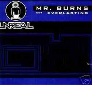 Mr. Burns  - Everlasting