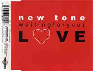 New Tone  - Waiting For Your Love