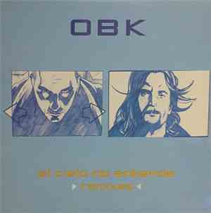 OBK - El Cielo No Entiende Remixes