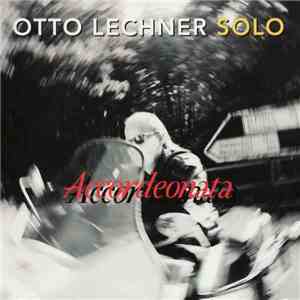 Otto Lechner - Accordeonata