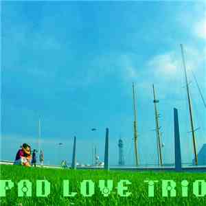 pAd  - Love Trio