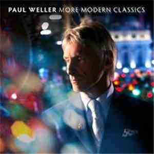 Paul Weller - More Modern Classics