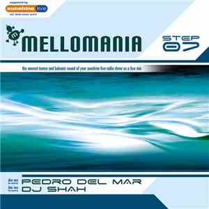 Pedro Del Mar, DJ Shah - Mellomania Step 07