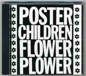 Poster Children - Flower Plower