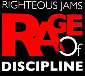 Righteous Jams - Rage Of Discipline