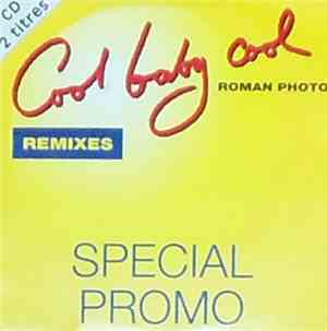 Roman Photo - Cool Baby Cool Remixes