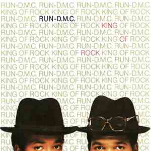 Run-D.M.C. - King Of Rock