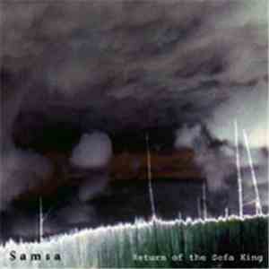 Samsa - Return Of The Sofa King