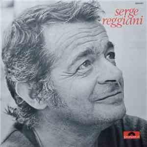 Serge Reggiani - Serge Reggiani