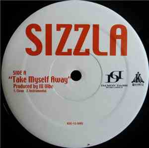 Sizzla - Take Myself Away / Break Free