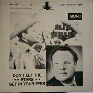 Slim Willet - Don't Let The Stars Get In Your Eyes Vol.2