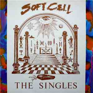 Soft Cell - The Singles