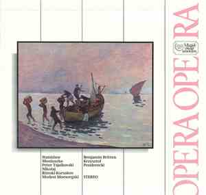 Stanislaw Moniuszko / Peter Tsjaikovski / Nikolay Rimski-Korsakov / Modest Moesorgski / Benjamin Britten / Krzysztof Penderecki - Opera