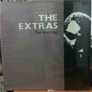 The Extras - The Watcher