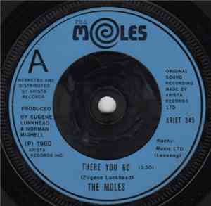 The Moles  - There You Go