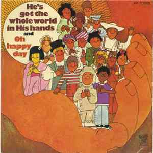 The New Freedom Singers - Oh Happy Day / He's Got The Whole World In His Hands