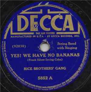 The Rice Brothers Gang - Yes! We Have No Bananas