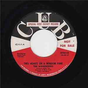 The Wanderers  - Two Hearts On A Window Paine / Collecting Hearts