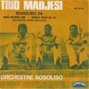 Trio Madjesi & Orchestre Sosoliso - Olingi Nasomba Nini / Moussa Photo Na Yo