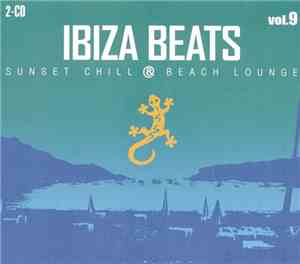Various - Ibiza Beats - Sunset Chill & Beach Lounge Vol. 9