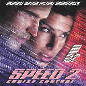 Various - Speed 2: Cruise Control - Original Motion Picture Soundtrack
