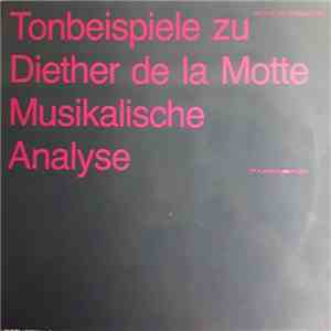 Various - Tonbeispiele Zu Diether De La Motte - Musikalische Analyse