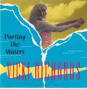 Vicki Richards - Parting The Waters
