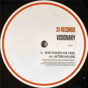 Visionary - She Makes Me Feel / After Hours