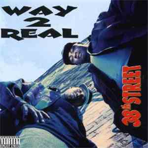 Way 2 Real - Still Walkin