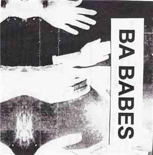 Ba Babes - Close Talker