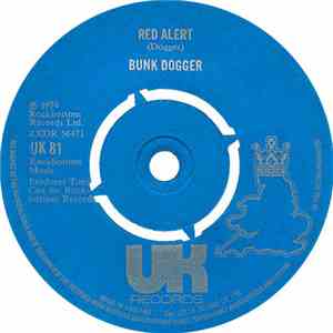 Bunk Dogger - Red Alert / Whenever I See Your Light
