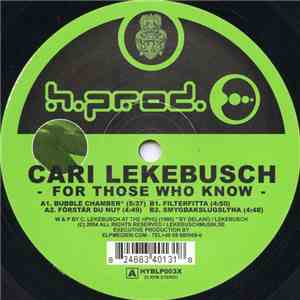 Cari Lekebusch - For Those Who Know