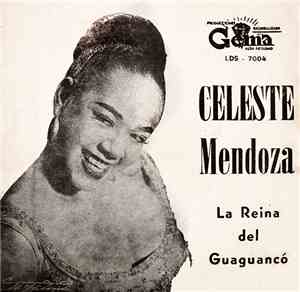 Celeste Mendoza - La Reina Del Guaguancó