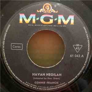 Connie Francis - Havah Negilah / Shein Vi De Levone