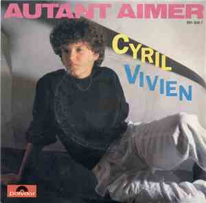 Cyril Vivien - Autant Aimer