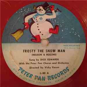 Dick Edwards  / The Caroleers - Frosty The Snow Man / God Rest Ye Merry Gentlemen