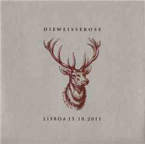 Die Weisse Rose - Lisboa 15.10.2011