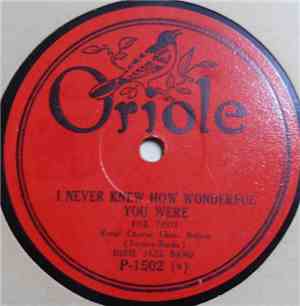 Dixie Jazz Band / Baltimore Society Orchestra - I Never Knew How Wonderful You Were / Close Your Eyes