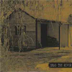 Drag The River - Garage Rock